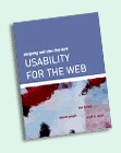 Usability for the Web...available at amazon.com